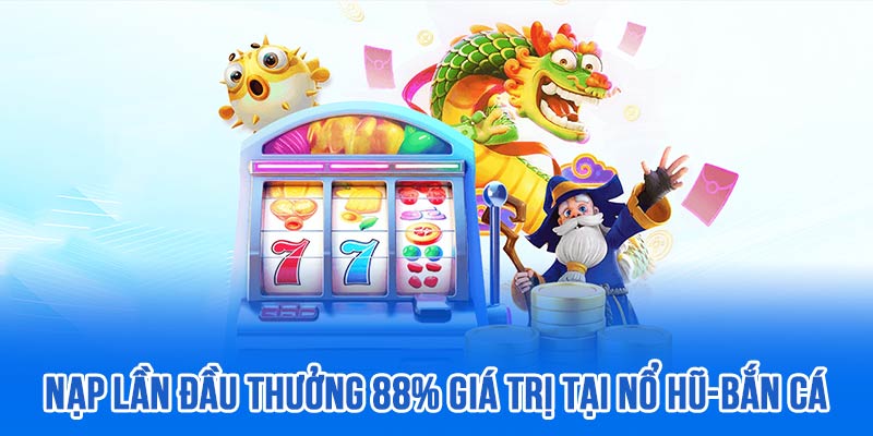 Nổ hũ - Bắn cá KO66 tặng đến 88% giá trị nạp đầu